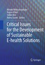 Critical Issues for the Development of Sustainable E-health Solutions
