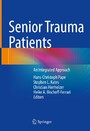 Senior Trauma Patients - An Integrated Approach