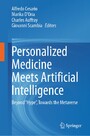 Personalized Medicine Meets Artificial Intelligence - Beyond 'Hype', Towards the Metaverse