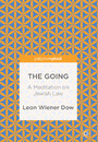 The Going - A Meditation on Jewish Law