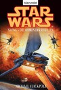 Star Wars. X-Wing. Die Mission der Rebellen