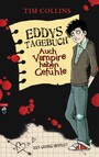 Eddys Tagebuch - Auch Vampire haben Gefühle - Ein Comic-Roman