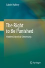 The Right to Be Punished - Modern Doctrinal Sentencing