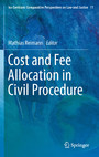 Cost and Fee Allocation in Civil Procedure - A Comparative Study