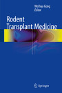 Rodent Transplant Medicine