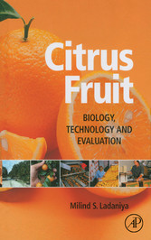 Citrus Fruit - Biology, Technology and Evaluation