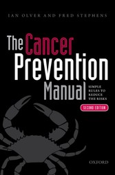 Cancer Prevention Manual: Simple rules to reduce the risks