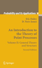 An Introduction to the Theory of Point Processes - Volume II: General Theory and Structure