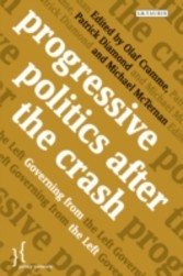 Progressive Politics after the Crash - Governing from the Left