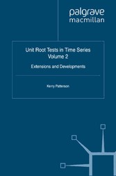 Unit Root Tests in Time Series Volume 2 - Extensions and Developments