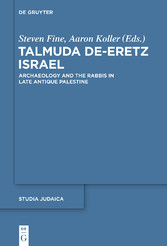 Talmuda de-Eretz Israel - Archaeology and the Rabbis in Late Antique Palestine