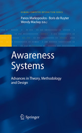 Awareness Systems - Advances in Theory, Methodology and Design