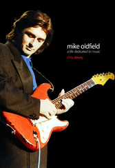 Mike Oldfield - A Life Dedicated To Music