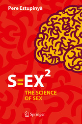 S=EX² - The Science of Sex