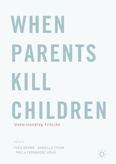 When Parents Kill Children - Understanding Filicide