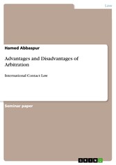 Advantages and Disadvantages of Arbitration - International Contact Law